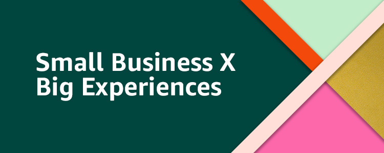 Amazon has partnered with three Small Businesses to launch – ‘Small Business, Big Experiences’