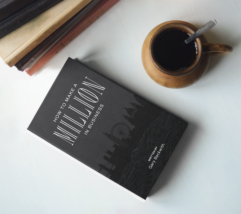 Gary Beckwith is the Author of How to Make A Million in Business,