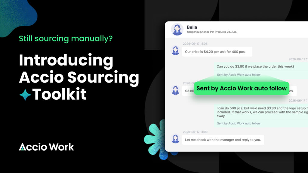 Sourcing in your sleep: How AI Agents are running SME supply chains overnight Introducing Accio Sourcing Toolkit